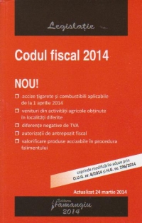 Codul fiscal 2014 - actualizat 24 martie 2014