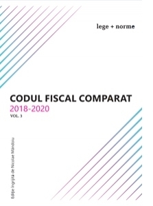 Codul fiscal comparat 2018 - 2020  (cod+norme) 3 volume