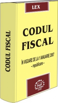 Codul fiscal cu modificarile si completarile in vigoare de la 1 ianuarie 2008