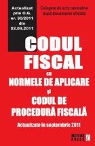 Codul fiscal cu Normele de aplicare si Codul de procedura fiscala. Actualizate in septembrie 2011