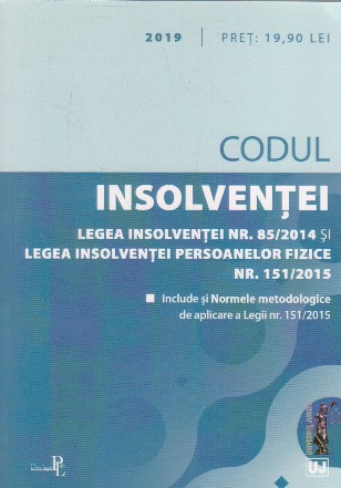 Codul Insolventei. Legea Insolventei. Legea insolventei Persoanelor Fizice