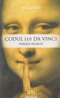 Codul lui Da Vinci. Sursele secrete