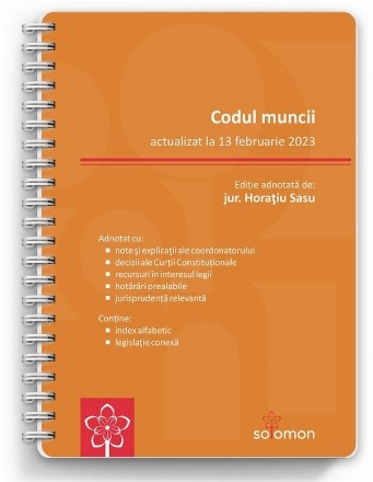 Codul muncii : actualizat la 13 februarie 2023