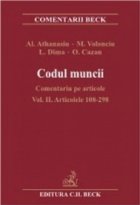 Codul muncii - Comentariu pe articole ( Volumul II) Articolele 108-298