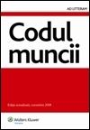 Codul muncii. Editie actualizata, octombrie 2008