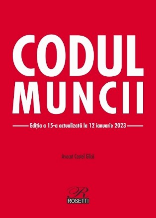 Codul muncii,Legea privind dialogul social : Legislaţie conexă, Decizii ale Curţii Constituţionale, Recursuri în interesul legii, Hotărâri prealabile, Index