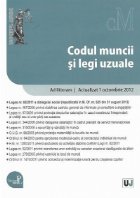 Codul Muncii si Legi uzuale - ad litteram. Actualizat 1 octombrie 2012