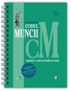 Codul muncii, legislaţie conexă şi jurisprudenţă : Septembrie 2022