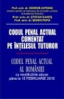 Codul penal actual comentat pe intelesul tuturor