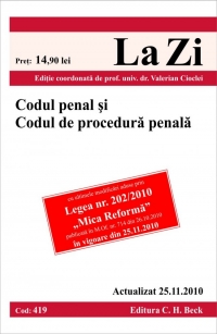 Codul penal si Codul de procedura penala (actualizat la 25.11.2010). Cod 419