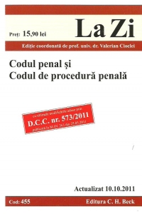 Codul penal si Codul de procedura penala (actualizat la 10.10.2011). Cod 455