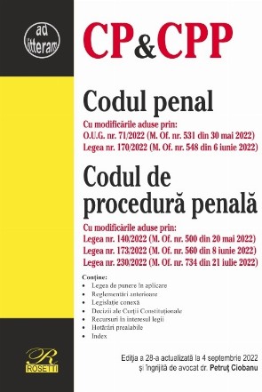 Codul penal,Codul de procedură penală : Legea de punere în aplicare, Reglementări anterioare, Legislaţie conexă, Decizii ale Curţii Constituţionale, Recursuri în interesul legii, Hotărâri prealabile, Index