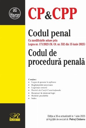 Codul penal,Codul de procedură penală : Legea de punere în aplicare, Reglementări anterioare, Legislaţie conexă, Decizii ale Curţii Constituţionale, Recursuri în interesul legii, Hotărâri prealabile, Index