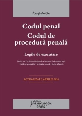 Codul penal, Codul de procedură penală, Legile de executare