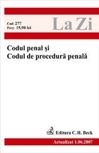 Codul penal si codul de procedura penala, editia a III-a revizuita, (actualizat la 01.06.2007)