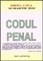 Codul penal - editia a IX-a - 10 martie 2010