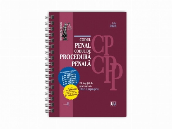 Codul penal şi Codul de procedură penală : iulie 2023