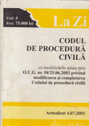 Codul de Procedura Civila, Actualizat iulie 2003