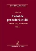 Codul de procedura civila. Comentariu pe articole (Editia 3)