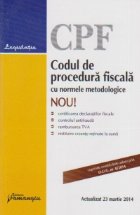 Codul de procedura fiscala cu normele metodologice - actualizat 23 martie 2014