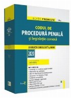 Codul de procedura penala si legislatie conexa 2020. Editie Premium