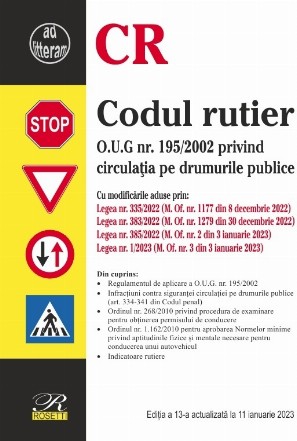 Codul rutier : O.U.G. nr. 195/2002 privind circulaţia pe drumurile publice