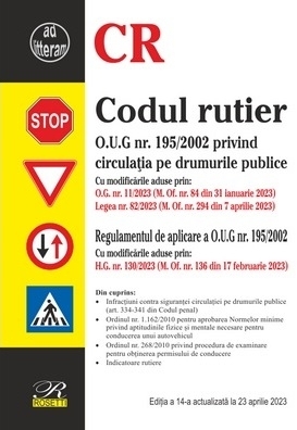 Codul rutier : O.U.G. nr. 195/2002 privind circulaţia pe drumurile publice