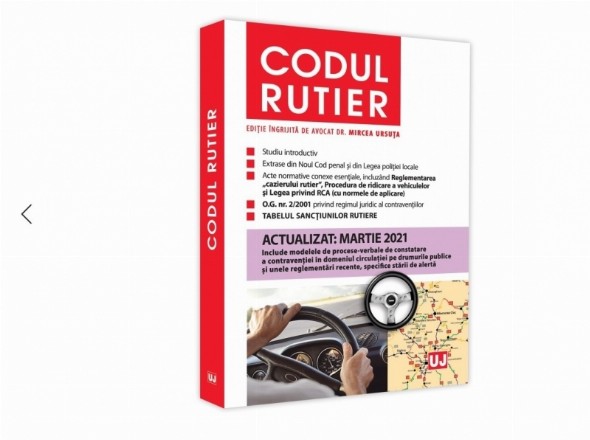 Codul rutier. Actualizat martie 2021