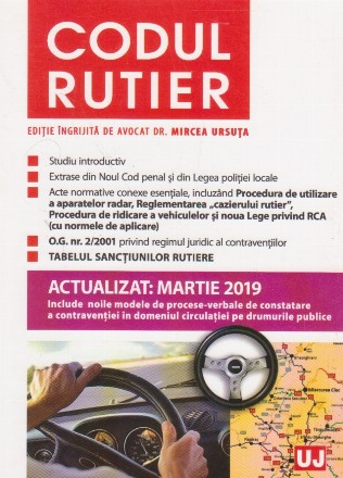 Codul rutier. Actualizat martie 2019