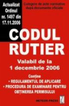 Codul rutier valabil decembrie 2006