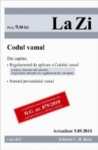 Codul vamal (actualizat la 05.09.2010). Cod 413