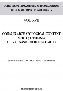 Coins in archaeological context : Sutor (Optatiana),the vicus and the baths complex