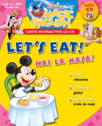 Colectia Magic English 12 - Hai la masa!