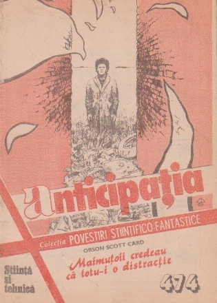 Colectia de Povestiri Stiintifico-Fantastice (CPSF) Anticipatia Nr. 474