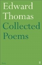 Collected Poems of Edward Thomas