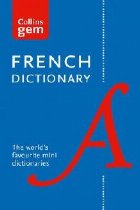 Collins French Dictionary Gem Edition