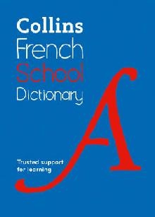 Collins French School Dictionary