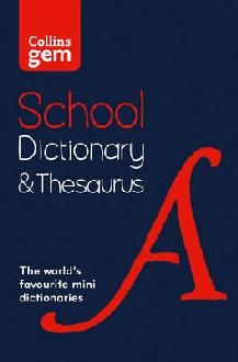 Collins Gem School Dictionary & Thesaurus