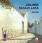 Colonia rasa-plansa (contine CD)