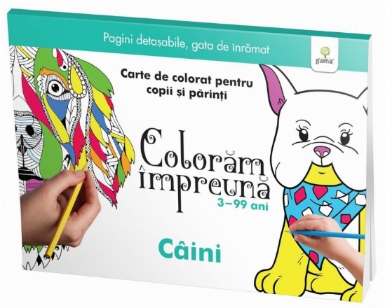 Coloram impreuna: Caini. Carte de colorat pentru copii si parinti, 3-99 ani