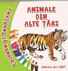 Coloram si invatam! Animale din alte tari