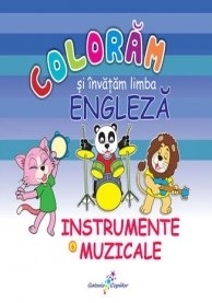 Coloram si invatam limba engleza. Instrumente muzicale