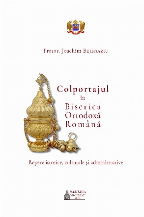 Colportajul in Biserica Ortodoxa Romana. Repere istorice, culturale si administrative