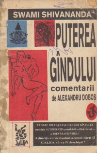 Comentarii asupra lucrarii Puterea Gindului de Swami Shivananda