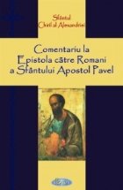 Comentariu Epistola catre romani Sfantului