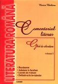 Comentariul literar. Ghid de abordare - vol.I+II