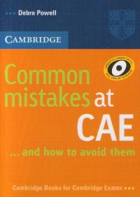 Common mistakes at CAE ... and how to avoid them