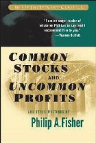 Common Stocks and Uncommon Profits and Other Writings