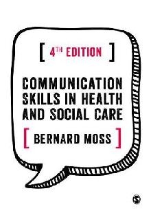 Communication Skills in Health and Social Care