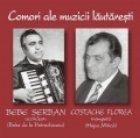 COMORI ALE MUZICII LAUTARESTI - Bebe Serban si Costache Florea